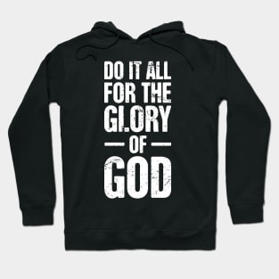 Do It All For The Glory Of God – Christian Workout Hoodie